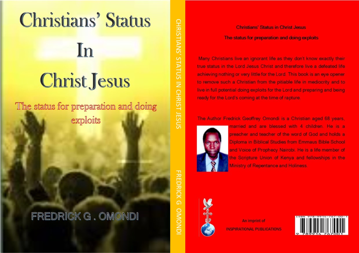CHRISTIANS' STATUS IN CHRIST JESUS book by FREDRICK GEOFFREY OMONDI
