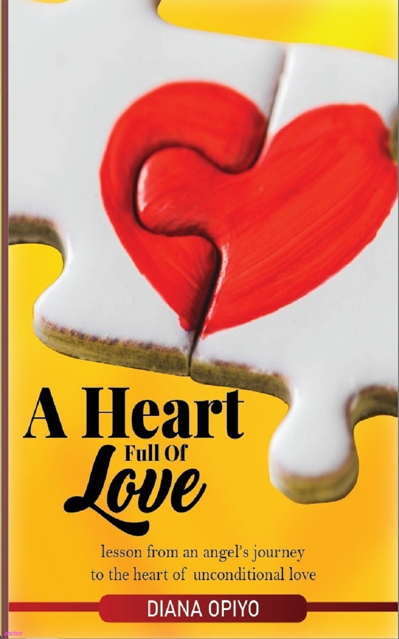 A Heart Full of Love book by Diana Opiyo